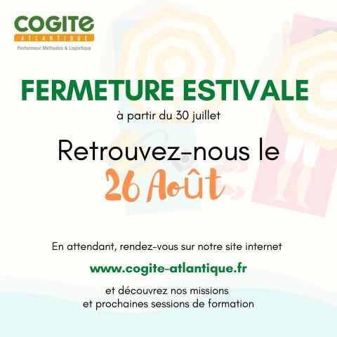Fermeture estivale 2021